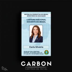 Carteira DOCENTE impressa em cartão de AÇO INOX ou PVC ( CNDB )